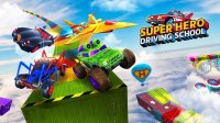 Super Hero Driving School Online Game Arcade Game
